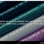 Cómo elaborar una nota de prensa en innovación