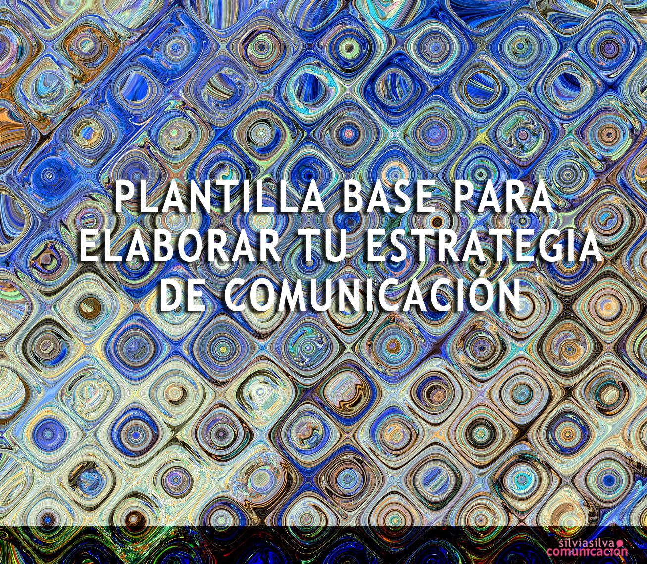 Plantilla para elaborar una estrategia de comunicación de proyecto